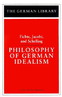 【预订】Philosophy of German Idealism: Fichte, Jacobi, and Schelling