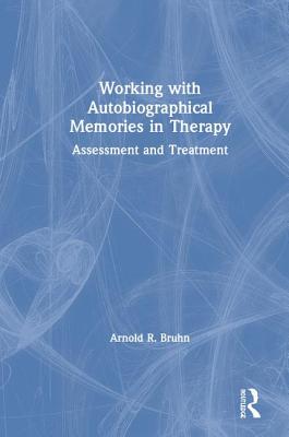 【预订】Working with Autobiographical Memories in Therapy