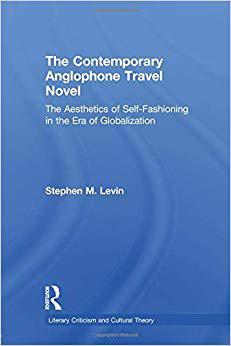 【预售】The Contemporary Anglophone Travel Novel