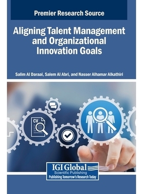 预订 Aligning Talent Management and Organizational Innovation Goals: 9798337300153