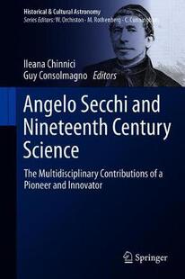 【预订】Angelo Secchi and Nineteenth Century Science