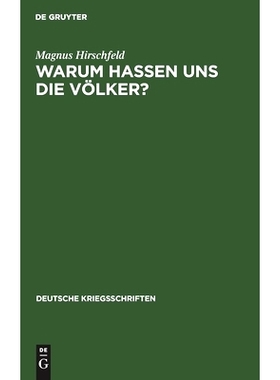 预订 Warum hassen uns die Völker?: Eine kriegspsychologische Betrachtung: 9783111221120