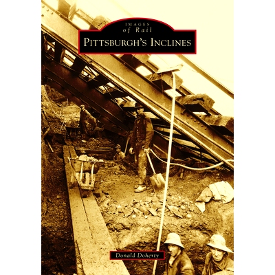 预订 Pittsburgh’s Inclines: 9781467127806