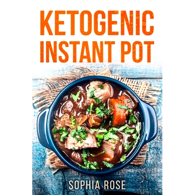 预订 Ketogenic Instant Pot Cookbook: 9781922482051
