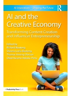 预订 AI and the Creative Economy: Transforming Content Creation and Influencer Entrepreneurship 人工智能与创意经济：转变