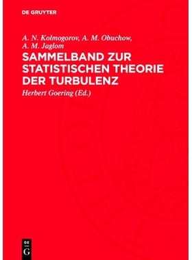 预订 Sammelband zur statistischen Theorie der Turbulenz: Die wichtigsten sowjetischen Arbeiten zum Turbulenzproblem: 978