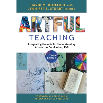 预订 Artful Teaching: Integrating the Arts for Understanding Across the Curriculum, K-8 艺术教学：将艺术融入 K-8 课程: 9