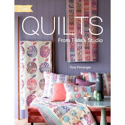 预订 Quilts from Tilda’s Studio: 15 Tilda Quilts to Sew and Love 蒂尔达工作室的被子：15蒂尔达缝制和爱的被子: 9781446307