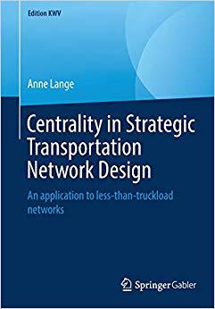 【预售】Centrality in Strategic Transportation Network Design: An application to less-than-truckload networks