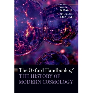 预售 The Oxford Handbook of the History of Modern Cosmology 牛津现代宇宙学史手册: 9780198896548