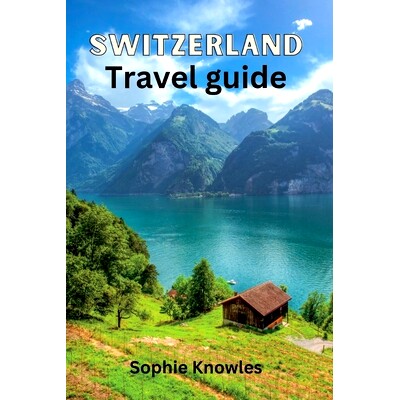 预订 Switzerland travel guide: 
