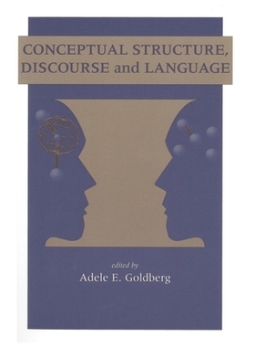 预订 Conceptual Structure, Discourse and Language 构境语篇: 9781575860404