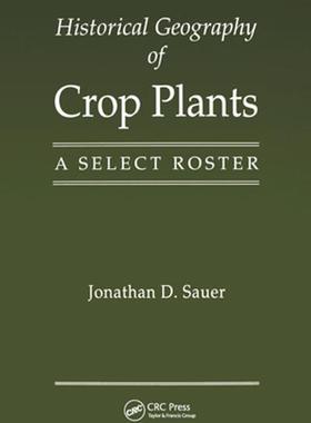 [预订]Historical Geography of Crop Plants: A Select Roster 9780367449872