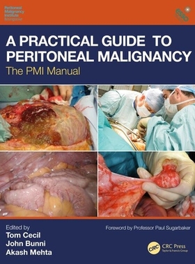 【预订】A Practical Guide to Peritoneal Malignancy: The PMI Manual