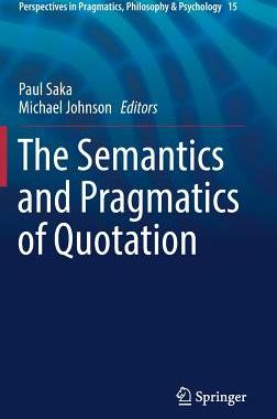 【预订】The Semantics and Pragmatics of Quotation