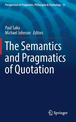 【预订】The Semantics and Pragmatics of Quotation