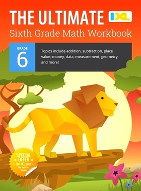 预订 The Ultimate Grade 6 Math Workbook: Geometry, Algebra Prep, Integers, Ratios, Expressions, Equations, Statistics, D