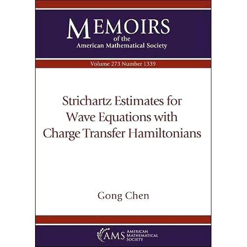 预订 Strichartz Estimates for Wave Equations with Charge Transfer Hamiltonians 具有电荷转移哈密顿量的波动方程的斯特里查