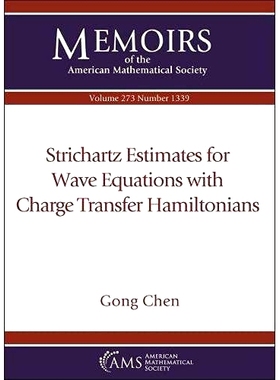 预订 Strichartz Estimates for Wave Equations with Charge Transfer Hamiltonians 具有电荷转移哈密顿量的波动方程的斯特里查
