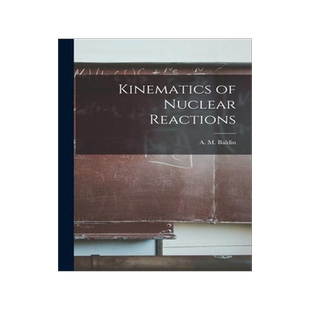 [预订]Kinematics of Nuclear Reactions 9781014614667