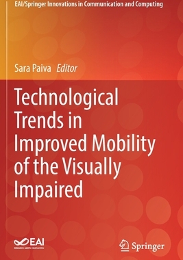 【预订】Technological Trends in Improved Mobility of the Visually Impaired