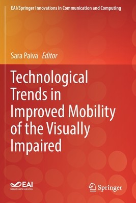 【预订】Technological Trends in Improved Mobility of the Visually Impaired