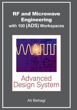 [预订]RF and Microwave Engineering - With 100 Keysight (ADS) Workspaces 9780983546078