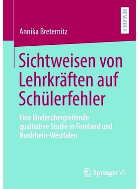 预订 Sichtweisen von Lehrkräften auf Schülerfehler: Eine länderübergreifende qualitative Studie in Finnland und Nord
