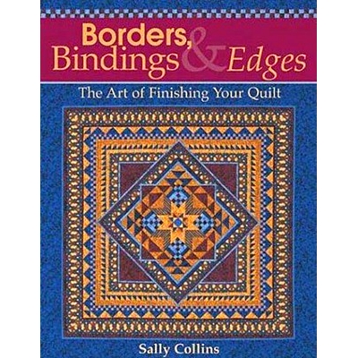 预订 Borders, Bindings & Edges: The Art of Finishing Your Quilt: 9781571202338