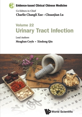 【预订】Evidence-Based Clinical Chinese Medicine - Volume 22: Urinary Tract Infection