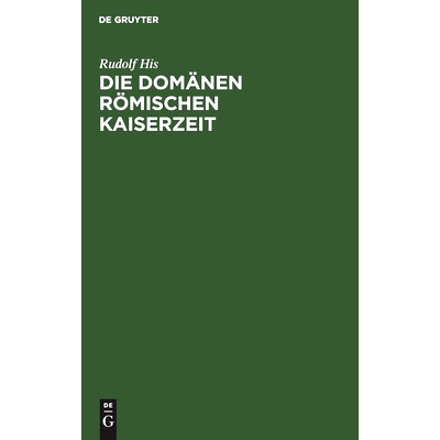 预订 Die Domänen Römischen Kaiserzeit: 9783112396353