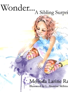 预订 I Wonder... A Sibling Suprise!: 9781479222438