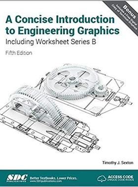 【预售】A Concise Introduction to Engineering Graphics (4th Ed) including Worksheet Series B