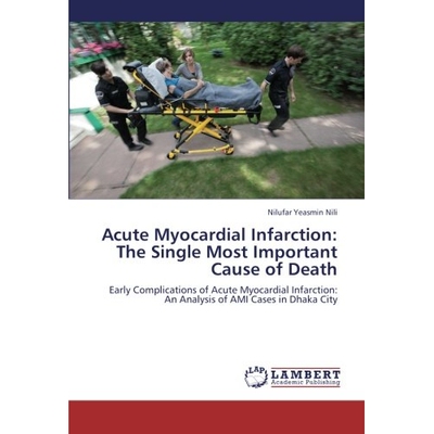 预订 Acute Myocardial Infarction: The Single Most Important Cause of Death: 9783659379437