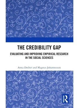 预订 The Credibility Gap: Evaluating and Improving Empirical Research in the Social Sciences: 9781032942896