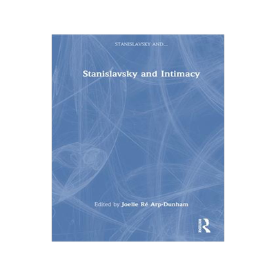 [预订]Stanislavsky and Intimacy 9781032348216