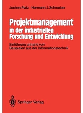 预订 Projektmanagement in der industriellen Forschung und Entwicklung: Einführung anhand von Beispielen aus der Informa