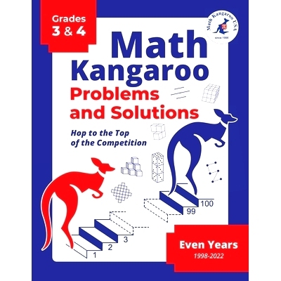 预订 Math Kangaroo Problems and Solutions - Grades 3 & 4 - Even Years: 9798989988303