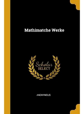 预订 Mathimatche Werke: 9780530677149