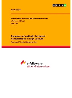 预订 Dynamics of Optically Levitated Nanoparticles in High Vacuum: 9783656973614