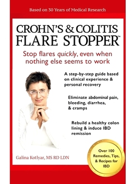 预订 Crohn's and Colitis the Flare S*per(TM)System.: A Step-By-Step Guide Based on 30 Years of Medical Research and Cl