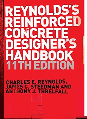 【预订】Reinforced Concrete Designer’s Handbook, Eleventh Edition