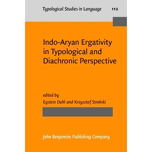 预订 Indo-Aryan Ergativity in Typological and Diachronic Perspective. 类型和历时的角度看印度雅利安人格: 9789027206930