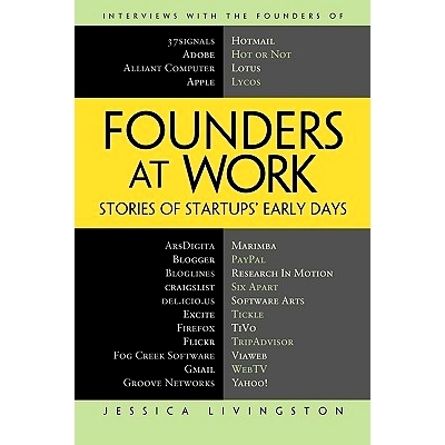 预订 Founders at Work: Stories of Startups’ Early Days 创始人在工作：创业初期的故事: 9781430210788
