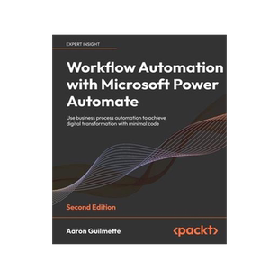 [预订]Workflow Automation with Microsoft Power Automate 9781803237671