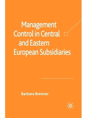 预订 Management Control in Central and Eastern European Subsidiaries: 9781349299546