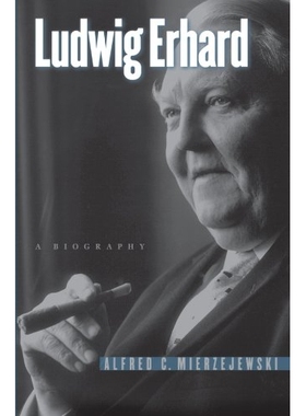 预订 Ludwig Erhard: A Biography 路德维希传: 9781469621395