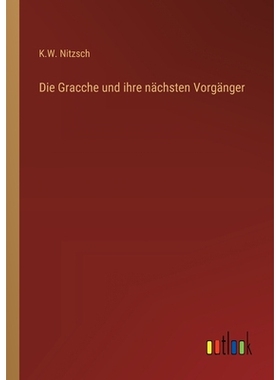 预订 Die Gracche und ihre nächsten Vorgänger: 9783368558635