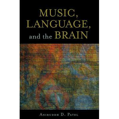 现货 Music, Language, and the Brain音乐、语言与大脑: 9780199755301