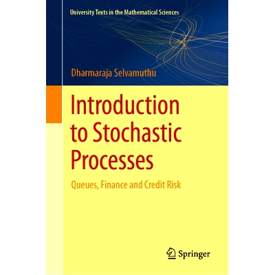 预订 Introduction to Stochastic Processes: Queues, Finance and Credit Risk 随机过程导论：排队、金融与信用风险: 978981976